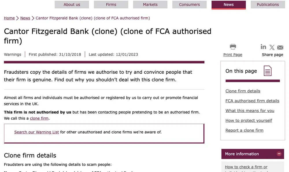 英国金融行為規制機構(FCA)の警告ページ「Cantor Fitzgerald Bank (clone) (clone of FCA authorised firm)」。初出2018年10月31日・最終更新2023年1月12日。FCAが認可した会社の詳細を詐欺師がコピーして本物だと信じ込ませようとしている、この会社はFCAの認可を受けていないが認可業者のふりをして人々に接触している、と記載