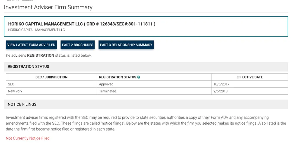 米SECのInvestment Adviser Public Disclosureに表示されたHORIKO CAPITAL MANAGEMENT LLCの概要。CRD番号126343、SEC番号801-111811、SECの登録状況はApproved(2017年10月6日)、New Yorkの登録はTerminated(2018年2月5日)、Not Currently Notice Filedと記載されている