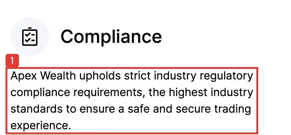 Apex WealthのAbout UsのページのCompliance。Apex Wealth upholds strict industry regulatory compliance requirements, the highest industry standards to ensure a safe and secure trading experience.と書かれている