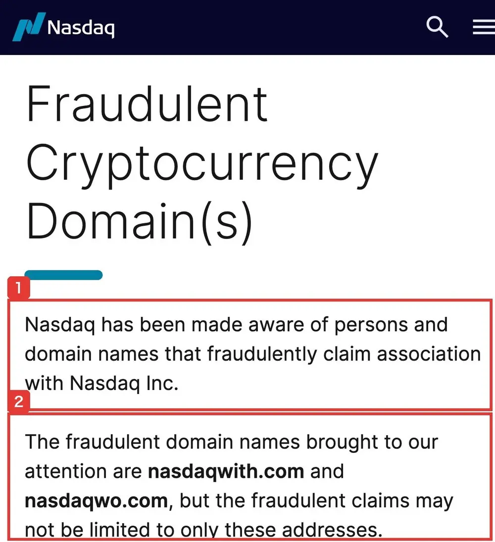 Nasdaqの公式サイトのFraudulent Cryptocurrency Domain(s)のページ。Nasdaq has been made aware of persons and domain names that fraudulently claim association with Nasdaq Inc.と、名前を挙げたドメインはnasdaqwith.comとnasdaqwo.comだが、これらのアドレスに限らないと書かれている